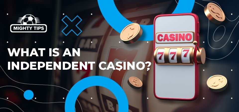 The Rise of Standalone Casinos A Deep Dive into the Independent Casino Experience